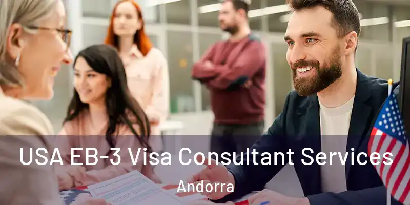  USA EB-3 Visa Consultant Services Andorra